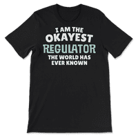 Смешна тениска на регулатора - аз съм най -добре