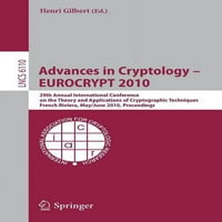 29 - та годишна международна конференция по теория и приложения на криптографските техники, Френска Ривиера, Май-3 юни 2010, Сборник