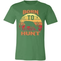 Роден да ловува тениска за подарък за ловец на елени